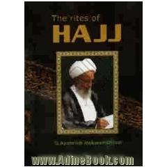 The rites of Hajj