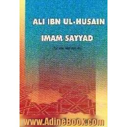 Ali ibn ul - husain imam sayyad، La paz sea con el