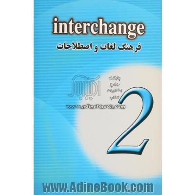 فرهنگ لغات Interchange 2