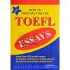 How to prepare for the TOEFL essays