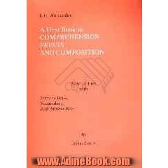 A first book in comprehension: precis and composition