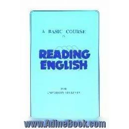 A basic course in reading English،  for university students