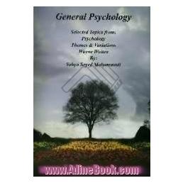 General psychology: selected topics from psychology themes & variations