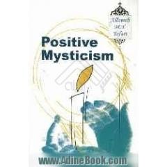 Positive mysticism