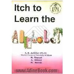 Itch for the alphabets to learn