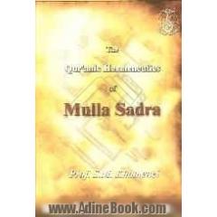 The Qur'anic hermeneutics of Mulla Sadra