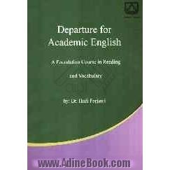 Departure for academic English: a foundation course in reading and vocabulary