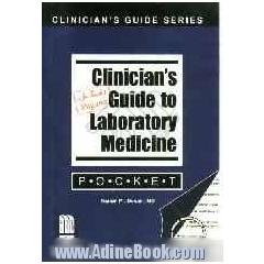 Clinician's guide to laboratory medicine: P.O.C.K.E.T