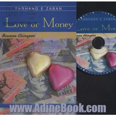 Love or money