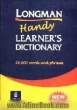 Longman handy learner's dictionary