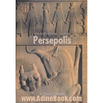 The authoritative guide to perspolis