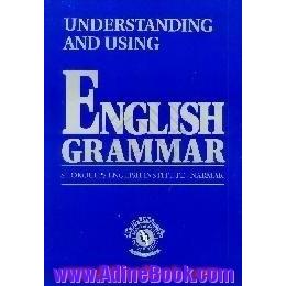 Understanding and using English grammar