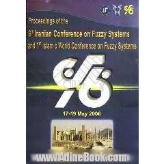 Proceedings of 6th Iranian fuzzy systems conference & 1st Islamic world fuzzy ...