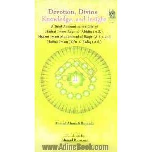 Devotion, Divine, Knowlege, and Insight