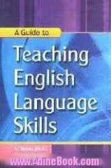 A guide to teaching English language skills