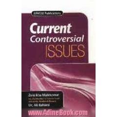 Current controversial issues