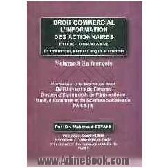 Droit commercial l'information des actionnaires dtude comparative: en droit francais, allemand, anglais et american