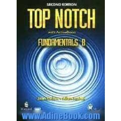 Top notch: English for today's world: fundamentals B with workbook