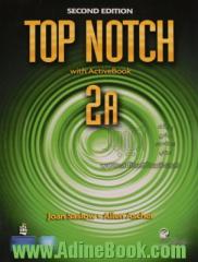 Top notch: English for today's world 2A: with workbook