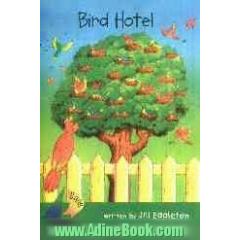 Bird hotel