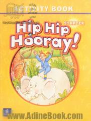 Hip hip hooray!: starter: activity book