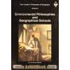 اندیشه های نو در فلسفه جغرافیا: فلسفه های محیطی و مکتب های جغرافیایی- جلد دوم